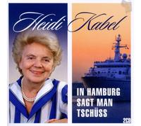 Kabel,Heidi - In Hamburg Sagt Man Tschüss