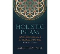 Kabir Helminski Holistic Islam (Tascabile)