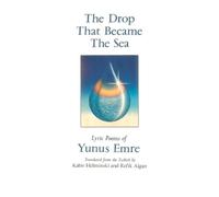 Kabir Helminski The Drop That Became the Sea (Tascabile)