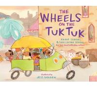 Kabir Sehgal Surishtha Sehgal The Wheels on the Tuk Tuk (Copertina rigida)