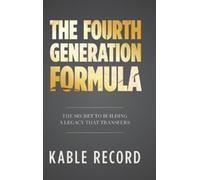Kable Record The Fourth Generation Formula (Copertina rigida)