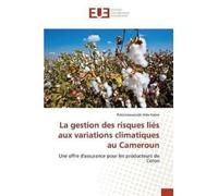 Kabre-P La Gestion Des Risques Liés Aux Variations Climatiques Au Ca (Tascabile)
