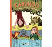 Kabungo. La mia amica preistorica