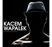 Kacem Wapalek - Je Vous Salis Ma Rue