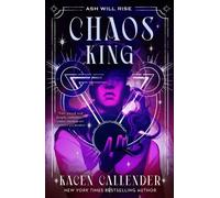 Kacen Callender Chaos King (Copertina rigida) Infinity Alchemist