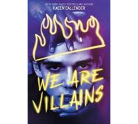 Kacen Callender We Are Villains (Copertina rigida)
