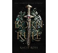 Kacie Ross Born to Rule (Tascabile)