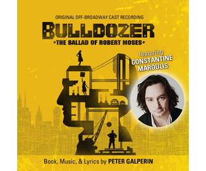 Kacie Sheik Bulldozer: The Ballad of Robert Moses Original Off-Broadway Cas (CD)