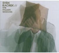 Kacirek,Sven - The Palmin Sessions