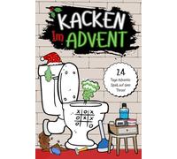 Kacken im Advent: 24 Rätsel für die Weihnachtszeit auf dem Klo | Adventskalender mit 24 verschiedenen Denksportaufgaben für besinnliche Momente auf ... Humor Männer | Lustiges Geschenk für Männer
