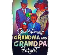 Kacy C Chambers Sometimes Grandma and Grandpa Forget (Copertina rigida)