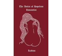 Kade Y Hollis The Antics Of Hopeless Romantics (Tascabile)