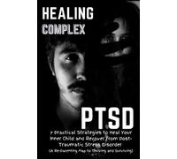 Kaden Winton Healing Complex PTSD (Tascabile)