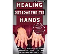 Kaden Winton Healing Osteoarthritis Hands (Tascabile)