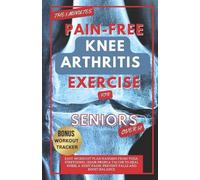 Kaden Winton The 5 Minute Pain-Free Knee Arthritis Exercise for Seni (Tascabile)
