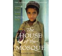 Kader Abdolah Abdolah, Kader The House of the Mosque (Tascabile)