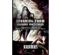 Kadmus Learning from Legendary Practitioners (Tascabile)