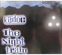 Kadoc - The Nighttrain