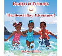 Kadyn & Friends And The Beach Day Adventure!