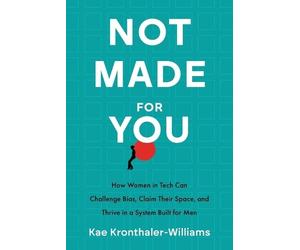 Kae Kronthaler-Williams Not Made for You (Tascabile)