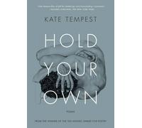 Kae Tempest Hold Your Own (Tascabile)