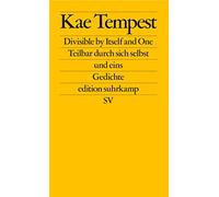 Kae Tempest Rik Divisible by Itself and One / Teilbar durch sich sel (Tascabile)