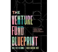 Kaego Ogbechie Rust Shea Tate-Di Don The Venture Fund Bluepri (Copertina rigida)