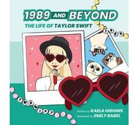 Kaela Higgins 1989 and Beyond (Copertina rigida)