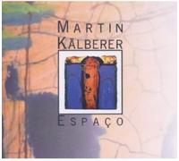 Martin Kälberer – Espaco – CD – Edel