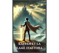 Kaelen et la Lame d’Aethra