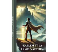 Kaelen et la Lame d’Aethra
