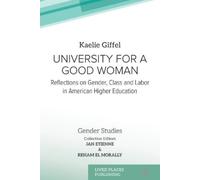 Kaelie Giffel University for a Good Woman (Tascabile)