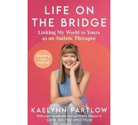 Kaelynn Partlow Life on the Bridge (Copertina rigida)