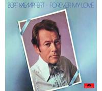 KAEMPFERT, BERT - FOREVER MY LOVE