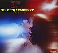 KAEMPFERT, BERT - TRACES OF LOVE