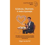 Kärlek, Dejting & Andra Systemfel