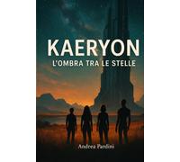 Kaeryon: L'ombra tra le stelle