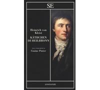 Käthchen di Heilbronn - Kleist Heinrich von