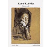 Käthe Kollwitz Werner Ti Meisterwerke (Schirmer's visuelle Bibliothe (Tascabile)