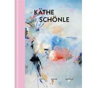 Käthe Schönle: Der wache Moment
