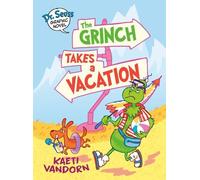 Kaeti Vandorn Dr. Seuss Graphic Novel: The Grinch Takes a Vac (Copertina rigida)