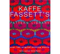 Kaffe Fassett Kaffe Fassett's Pattern Library (Copertina rigida)