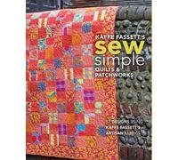 Kaffe Fassett Kaffe Fassett's Sew Simple Quilts & Patchworks (Tascabile)