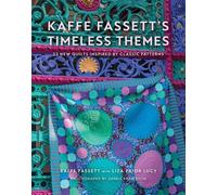 Kaffe Fassett Kaffe Fassett's Timeless Themes (Copertina rigida)