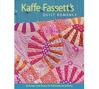 Kaffe Fassett's Quilt Romance