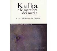 Kafka e le metafore dei media