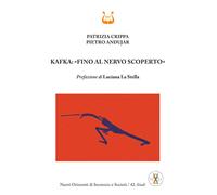 Kafka: «fino al nervo scoperto»