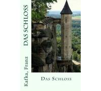 Kafka Franz Das Schloß (Tascabile)