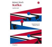 Kafka. I primi anni