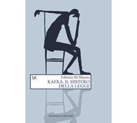 Kafka. Il mistero della legge
